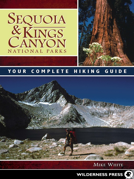 Title details for Sequoia and Kings Canyon National Parks by Mike White - Available